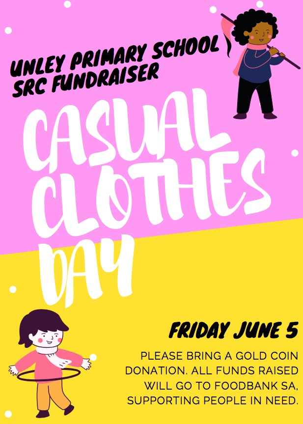 SRC Fundraiser – Casual Clothes Day – Unley Primary School News