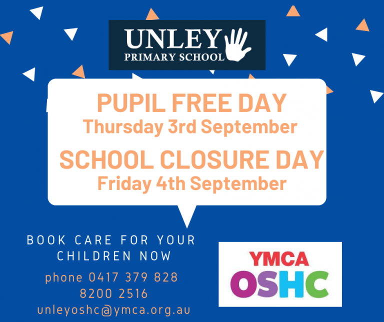 Pupil Free Day & School Closure Day – Unley Primary School News